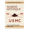 Marine Mystique: A Story about Marine Boot Camp - Paperback