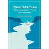 Twice-Told Tales: The Psychological Use of Fairy Tales - Paperback
