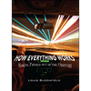 How Everything Works: Making Physics Out of the Ordinary - Hardcover