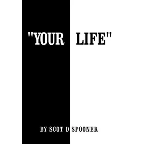 Your Life - Hardcover