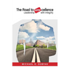 The Road to WEXcellence: Leadership with Integrity - Paperback