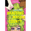 Dragging Mason County - Paperback