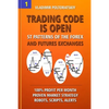 Trading Code is Open: ST Patterns of the Forex and Futures Exchanges, 100% Profit per Month, Proven Market Strategy, Robots, Scripts, Alerts - Paperback