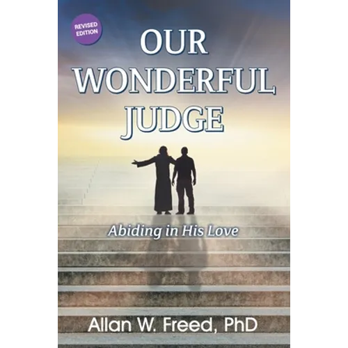 Our Wonderful Judge: Abiding in His Love - Paperback