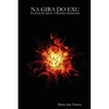 NA GIRA DO EXU - Invoking the Spirits of Brazilian Quimbanda - Paperback