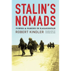 Stalin's Nomads: Power and Famine in Kazakhstan - Paperback