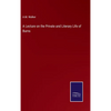 A Lecture on the Private and Literary Life of Burns - Hardcover