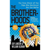 Brotherhoods: The True Story of Two Cops Who Murdered for the Mafia - Paperback