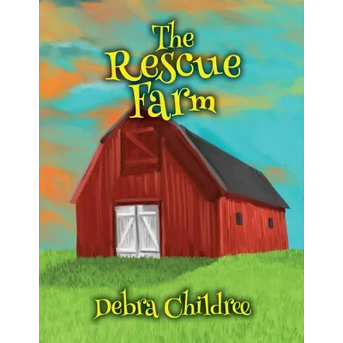 The Rescue Farm - Paperback