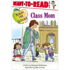 Class Mom: Ready-To-Read Level 1 - Hardcover