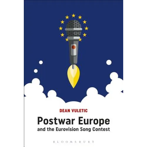 Postwar Europe and the Eurovision Song Contest - Paperback