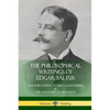 The Philosophical Writings of Edgar Saltus: The Philosophy of Disenchantment & The Anatomy of Negation - Paperback