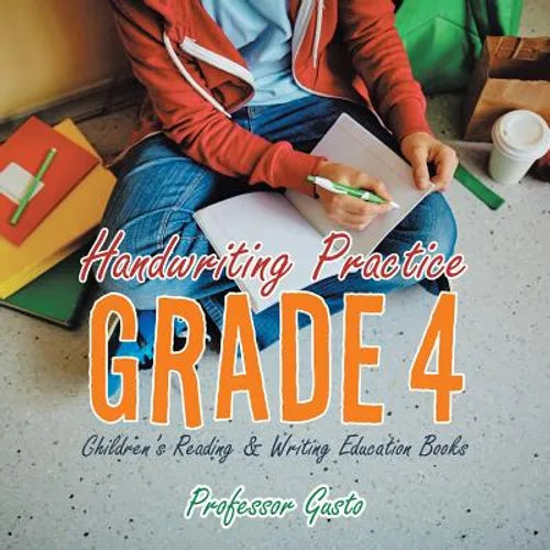 Handwriting Practice Grade 4: Children's Reading & Writing Education Books - Paperback