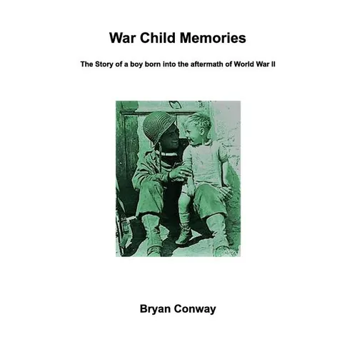 War Child Memories - Paperback
