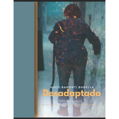 Desadaptado: Poesía 2política - Paperback