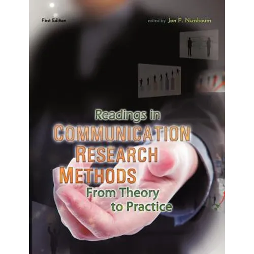 Readings in Communication Research Methods: From Theory to Practice - Paperback