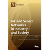 IoT and Sensor Networks in Industry and Society - Hardcover