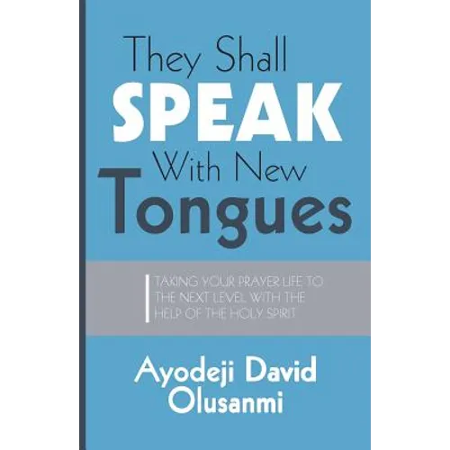 They Shall Speak With New Tongues - Paperback