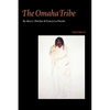 The Omaha Tribe, Volume 2 - Paperback