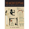 The Ancient Egyptians and the Origin of Civilization - Paperback