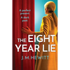 The Eight-Year Lie - Paperback