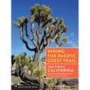 Hiking the Pacific Crest Trail: Southern California: Section Hiking from Campo to Tuolumne Meadows - Paperback