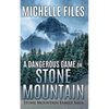 A Dangerous Game on Stone Mountain - Paperback