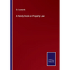 A Handy Book on Property Law - Paperback