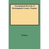 Genealogical Records of Buckingham County, Virginia - Paperback