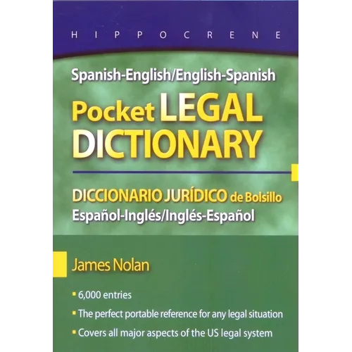 Spanish-English/English-Spanish Pocket Legal Dictionary/Diccionario Juridico de Bolsillo Espanol-Ingles/Ingles-Espanol - Paperback