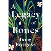 A Legacy of Bones - Paperback