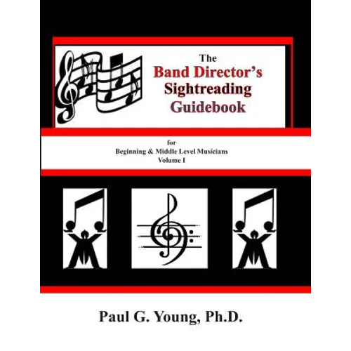 The Band Director's Sightreading Guidebook: for Beginning & Middle Level Musicians - Volume 1 (Etudes 1-16) - Paperback