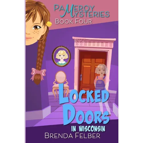 Locked Doors: A Pameroy Mystery in Wisconsin - Paperback