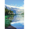 Make a Memory Every Day: God's Word Will Change Your Life. - Paperback