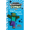 Diary of a Minecraft Zombie Book 3: When Nature Calls - Hardcover
