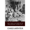 Forty Years a Fur Trader on the Upper Missouri: Volume 2 of 2 - Paperback