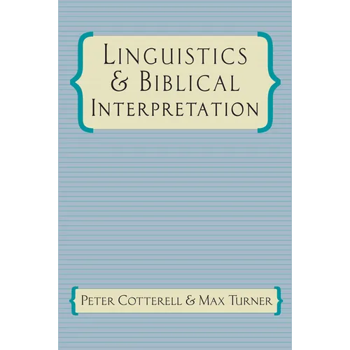 Linguistics & Biblical Interpretation - Paperback