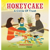 Honeycake: A Circle of Trust - Hardcover