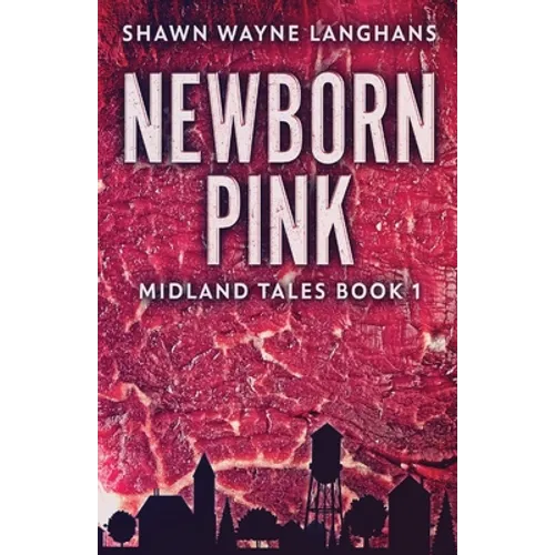 Newborn Pink - Paperback