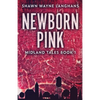 Newborn Pink - Paperback
