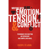 Writing With Emotion, Tension, and Conflict: Techniques for Crafting an Expressive and Compelling Novel - Paperback