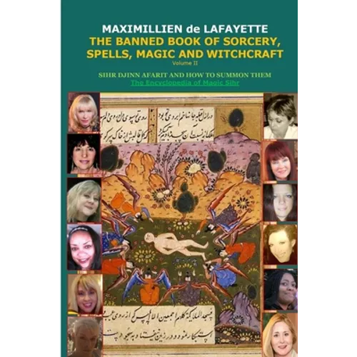 Volume II. THE BANNED BOOK OF SORCERY, SPELLS, MAGIC AND WITCHCRAFT - Paperback