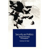 Security as Politics: Beyond the State of Exception - Paperback
