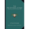 The Art Of Verse, A Poem: With Illustrative Notes (1850) - Paperback