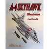 A-4 Skyhawk Illustrated - Paperback
