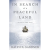 In Search of a Peaceful Land - Paperback