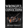 Wrongful Convictions - Paperback
