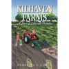 Kilhaven Farms: A Story of Love and Prejudice - Paperback
