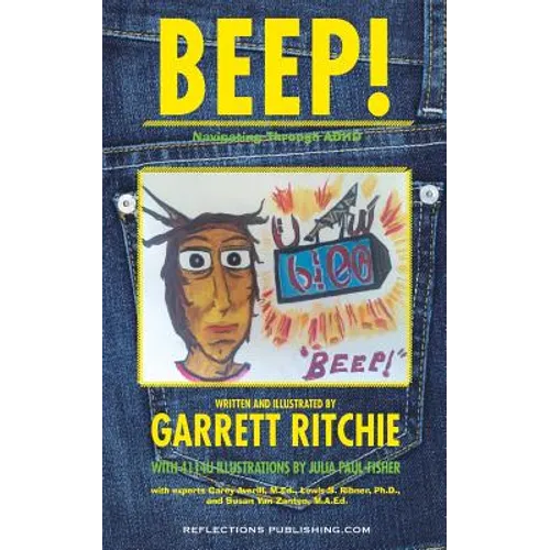 Beep!: Navigating Through ADHD - Paperback