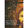 Evidence of Things Not Seen: Orthodoxy and Modern Physics - Paperback